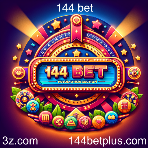 Atrações Imperdíveis: Como as Promoções do 144 Bet Elevam sua Experiência de Jogo